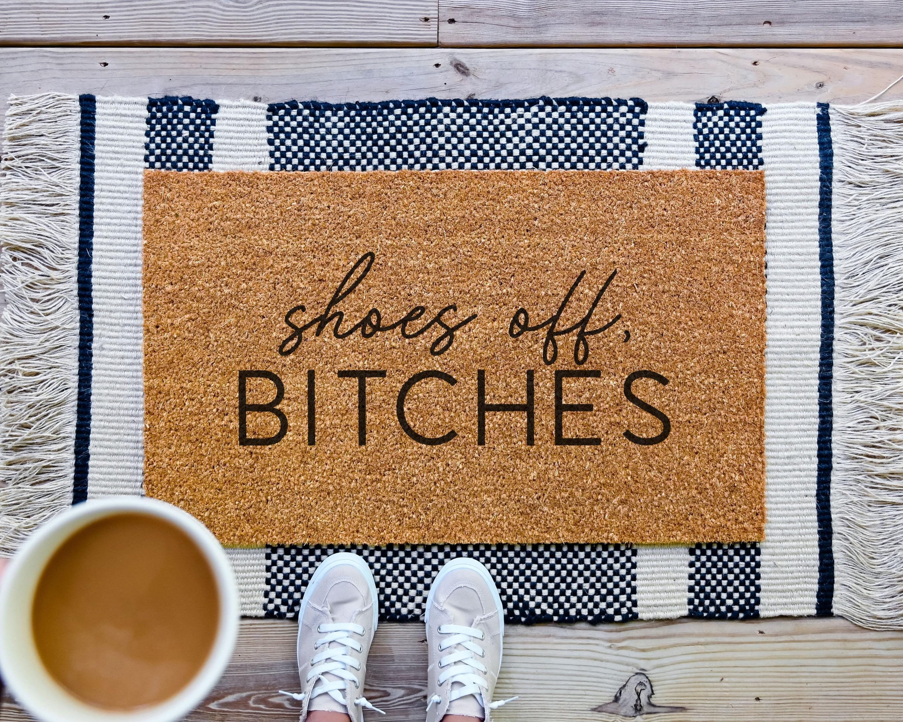 Shoes Off Bitches Coir Doormat Funny No Shoes Welcome Mat