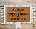 HamlinRowShop Always Happy Hour Coir Doormat Funny Welcome Mat