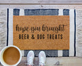 HamlinRowShop Hope You Brought Coir Doormat Funny Welcome Mat