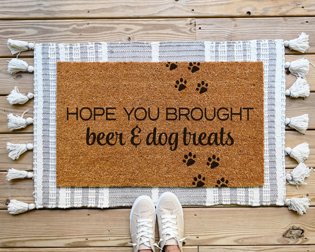 Funny Hope You Brought Beer And Dog Treats Coir Doormat