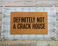 HamlinRowShop Definitely Not A Crack House Funny Coir Doormat
