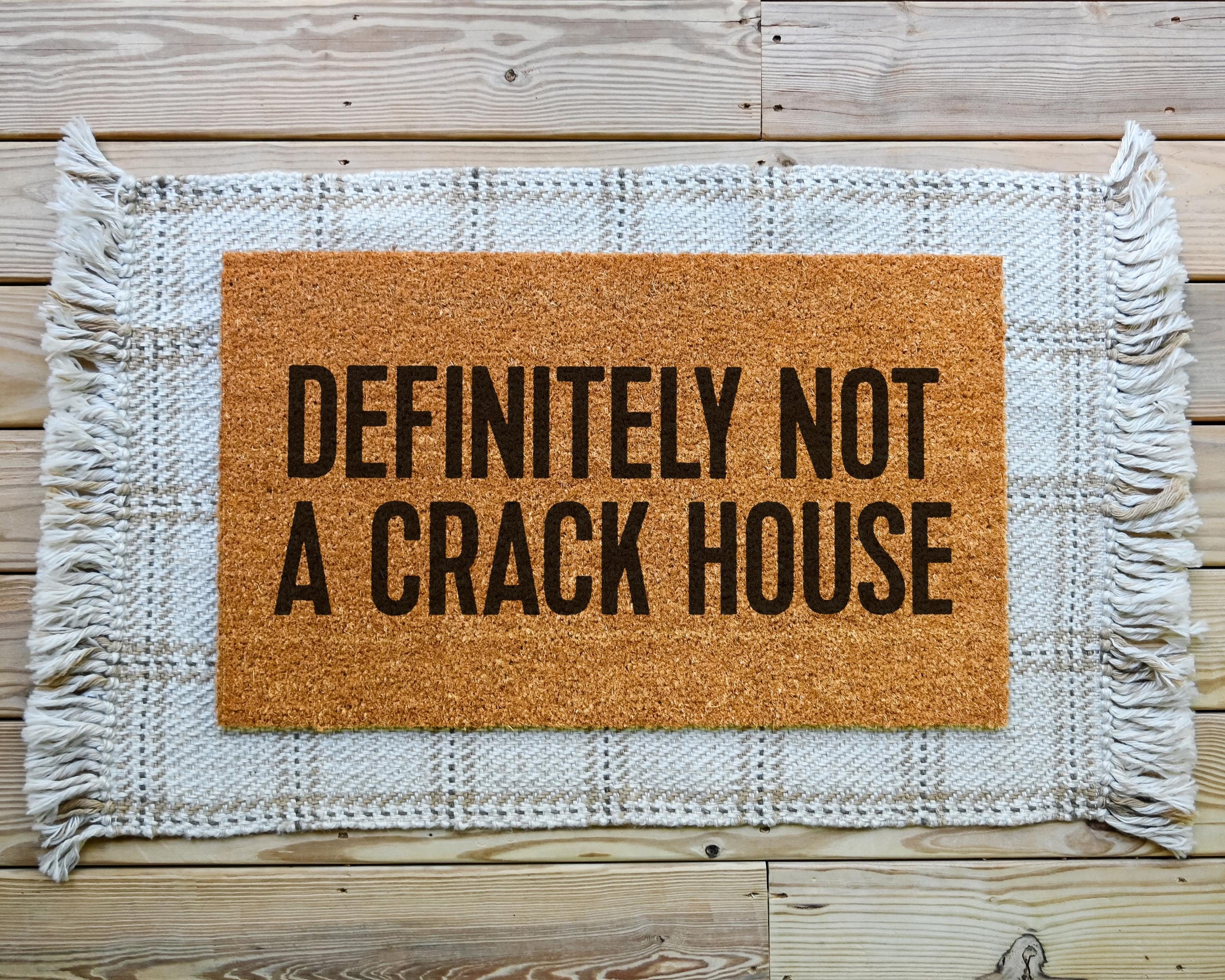 HamlinRowShop Definitely Not A Crack House Funny Coir Doormat