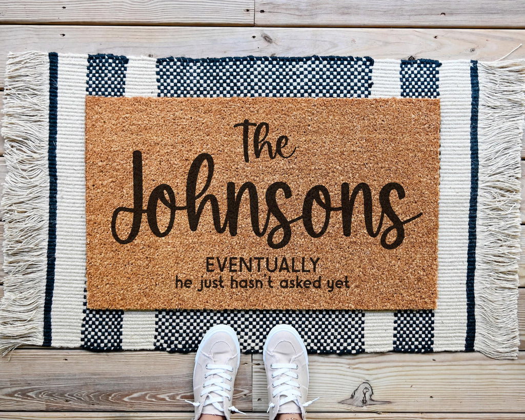 HamlinRowShop Eventually He Hasn't Asked Yet Doormat Coir