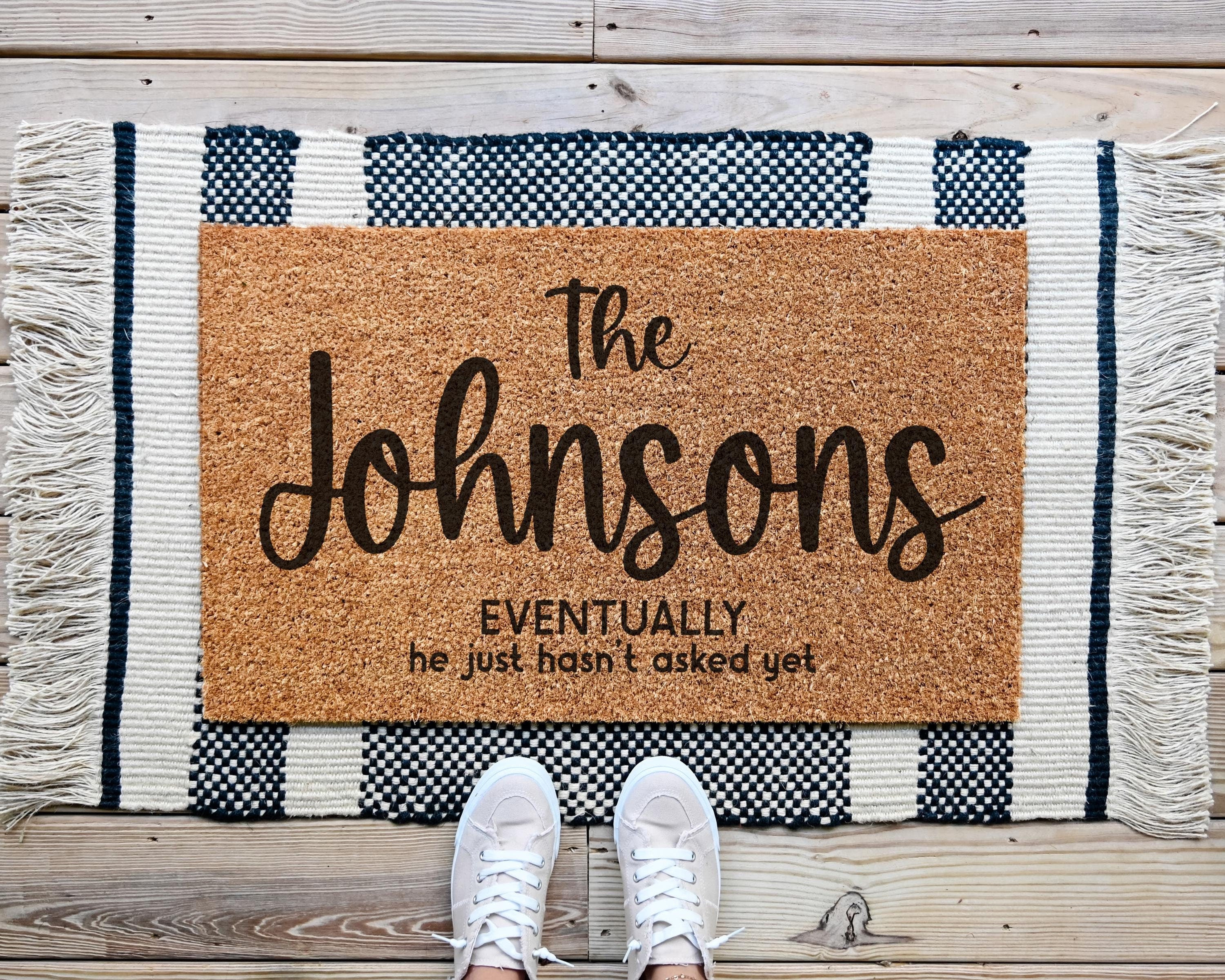 HamlinRowShop Eventually He Hasn't Asked Yet Doormat Coir