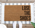 Lose The Shoes Funny Coir Doormat Front Entry Mat