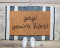 HamlinRowShop Yay! You're Here Coir Doormat Funny Welcome Mat