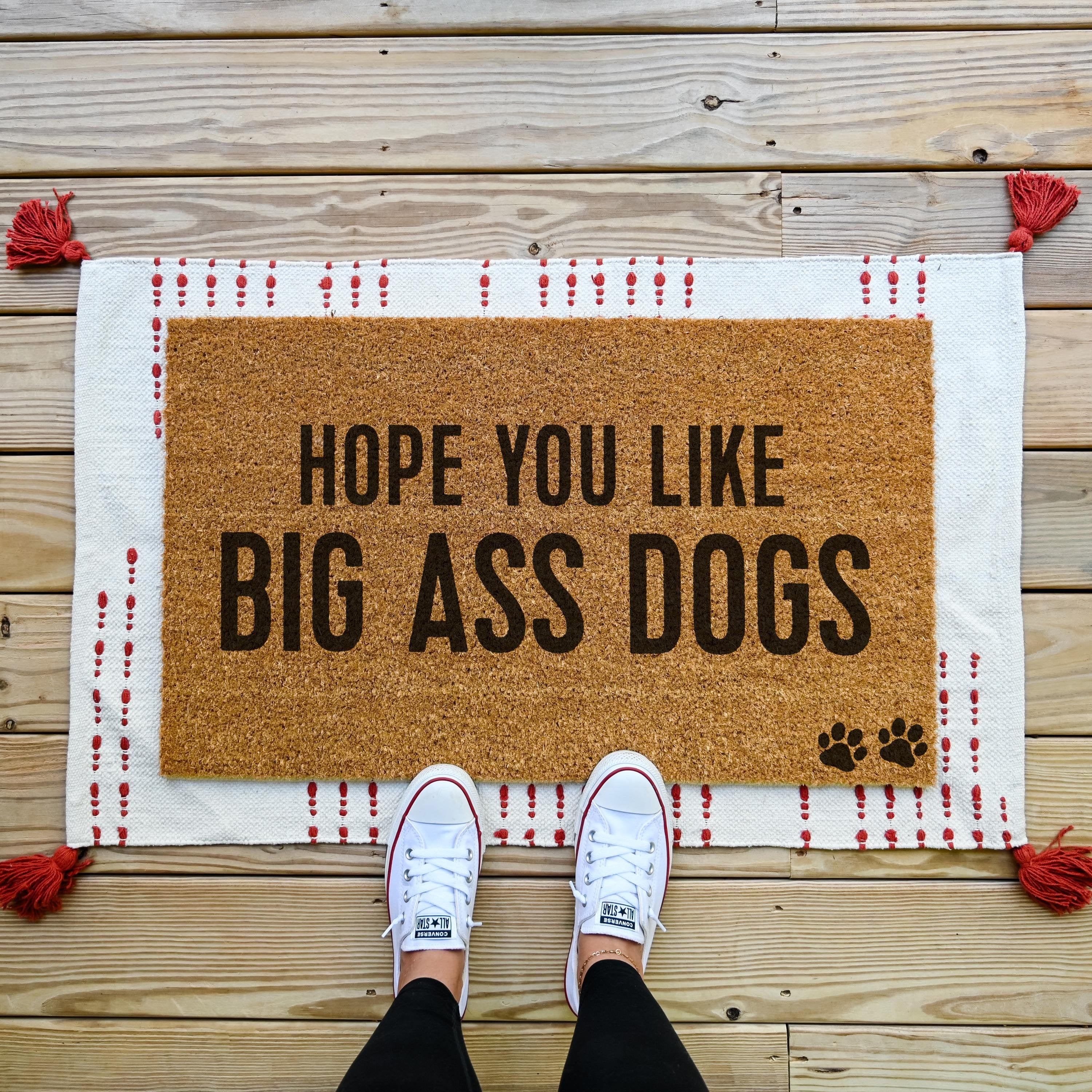 Hope You Like Big Ass Dogs Coir Doormat Funny Welcome Mat