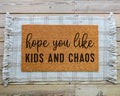 HamlinRowShop Hope You Like Kids And Chaos Custom Coir Door Mat