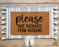 Funny Doormat Please Hide Packages from Husband Coir Natural Fiber