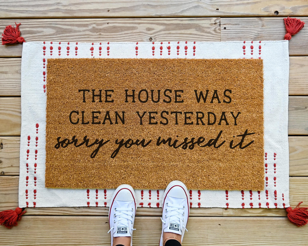 HamlinRowShop Funny Coir Doormat House Was Clean Yesterday