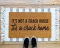 HamlinRowShop Crack Home Doormat Not a Crack House Coir