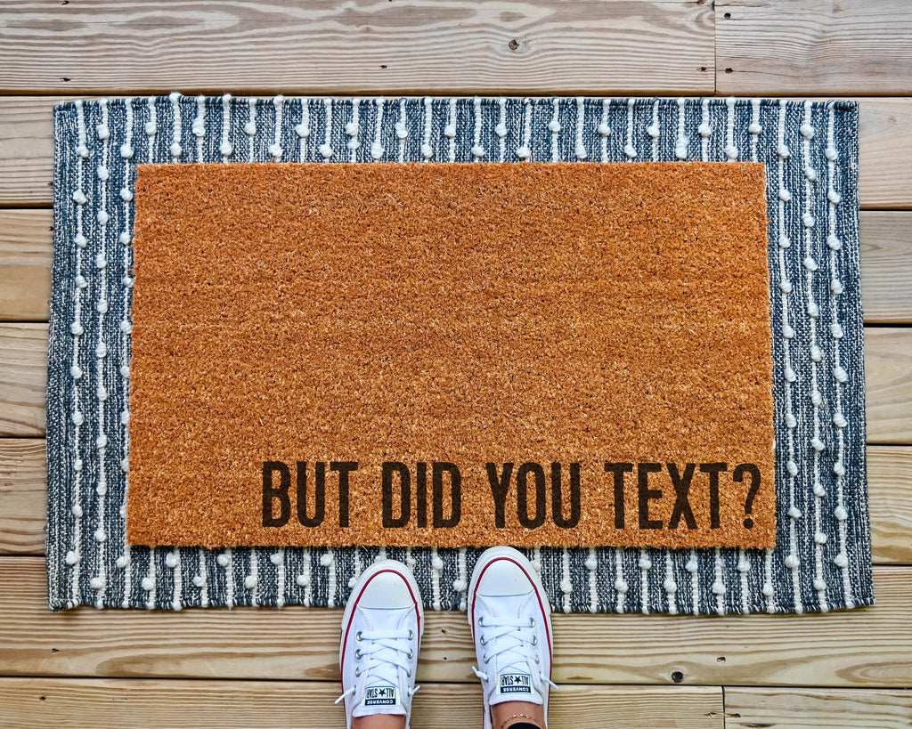 HamlinRowShop But Did You Text Funny Coir Doormat