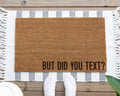 HamlinRowShop But Did You Text Funny Coir Doormat