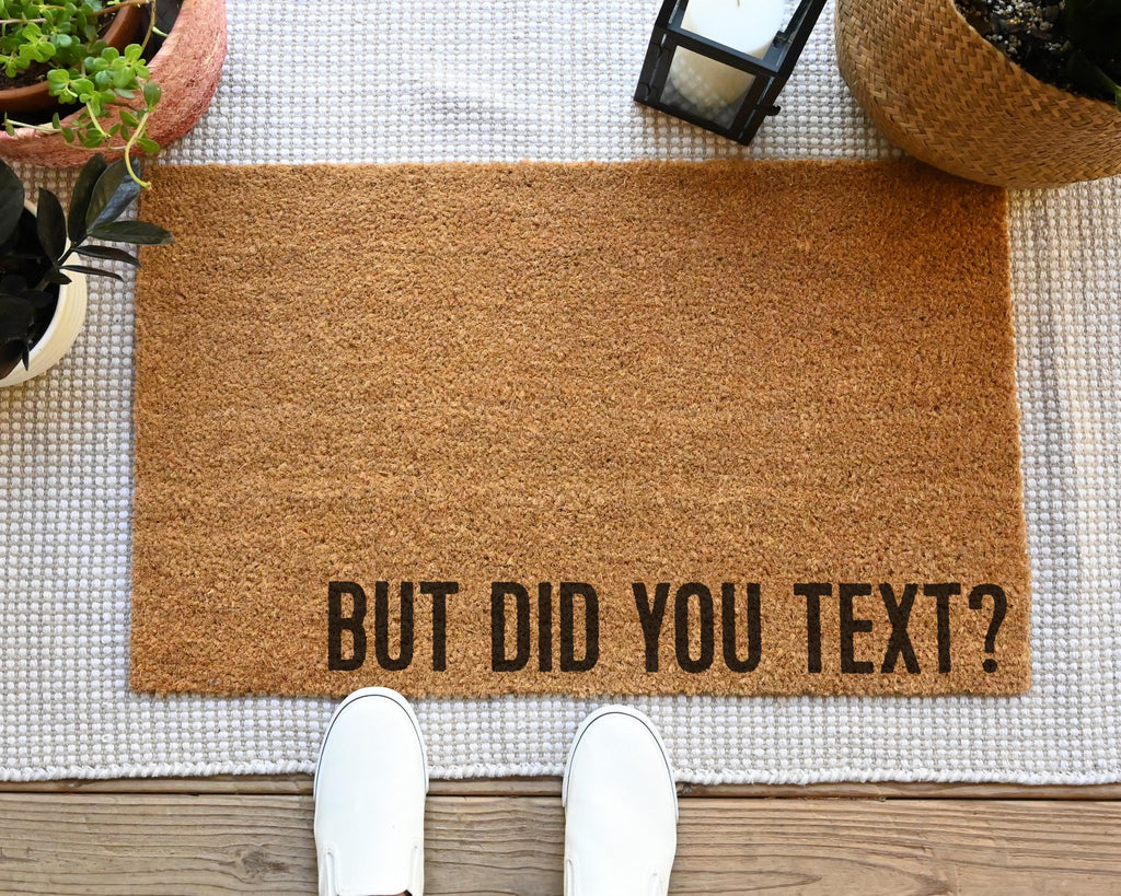 HamlinRowShop But Did You Text Funny Coir Doormat