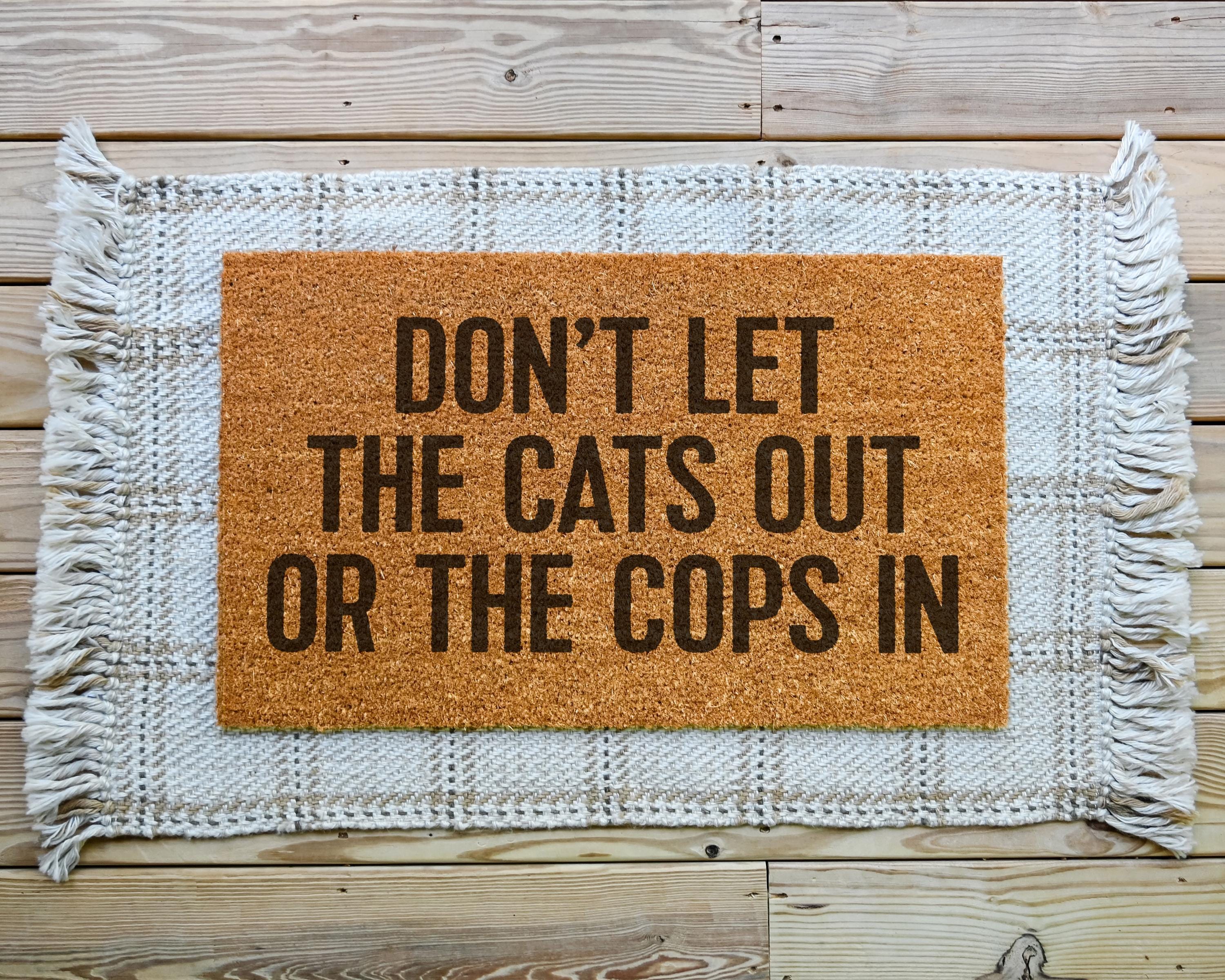 Don't Let the Dogs Out Doormat Funny Personalized Coir Welcome Mat