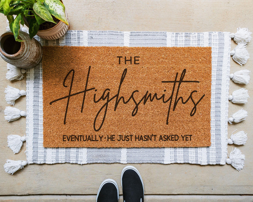 HamlinRowShop Eventually He Hasn't Asked Yet Coir Doormat Funny