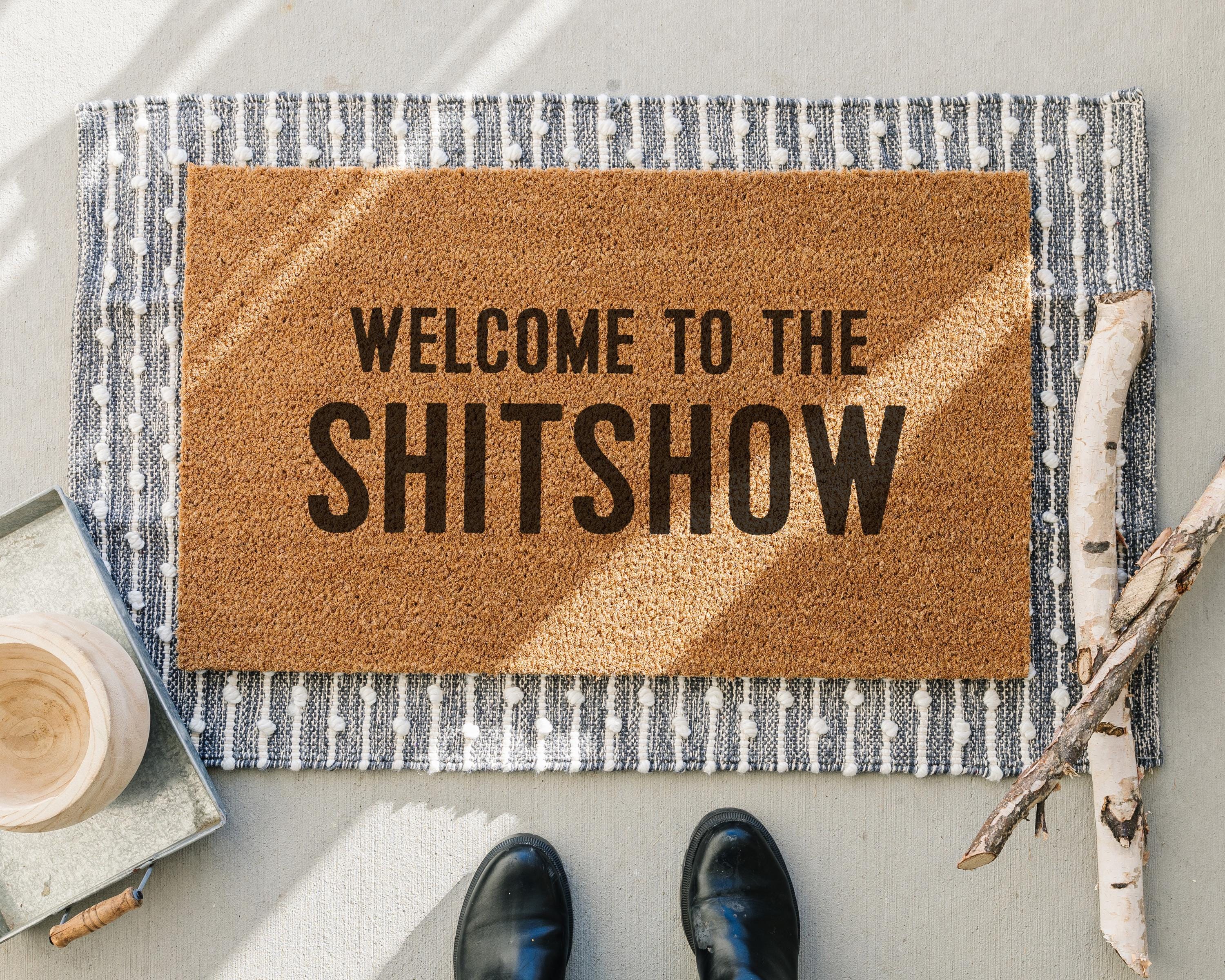 HamlinRowShop Welcome to the Shitshow Coir Doormat