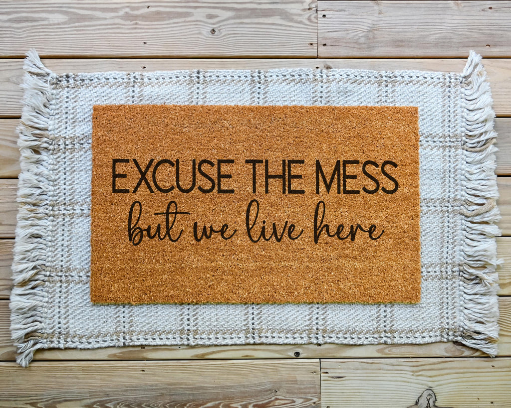 HamlinRowShop Excuse the Mess Doormat Funny Coir Personalized