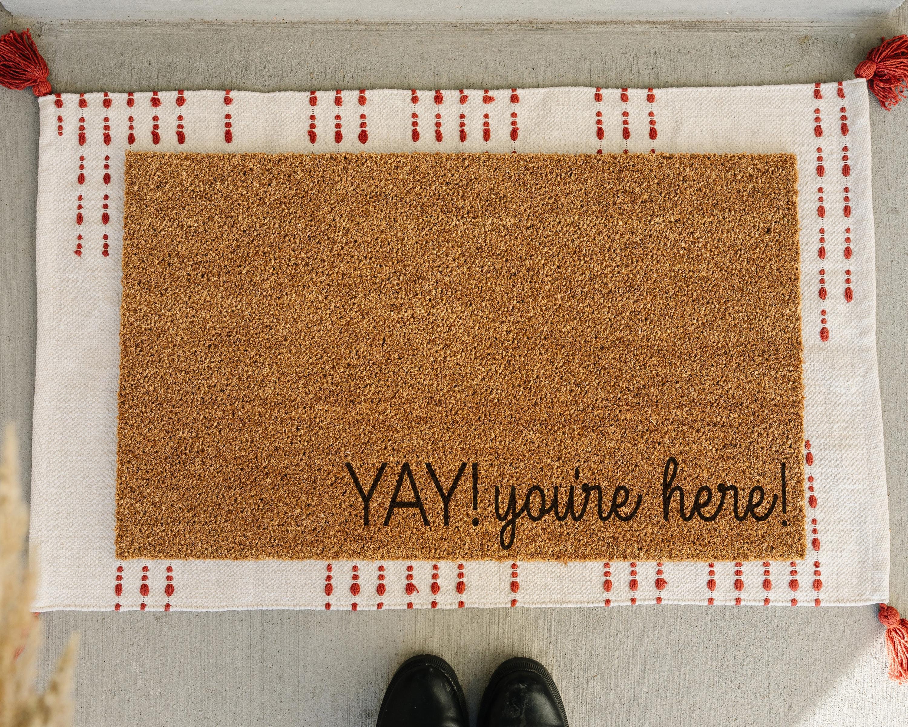 HamlinRowShop Yay You're Here Coir Doormat Funny Welcome Mat