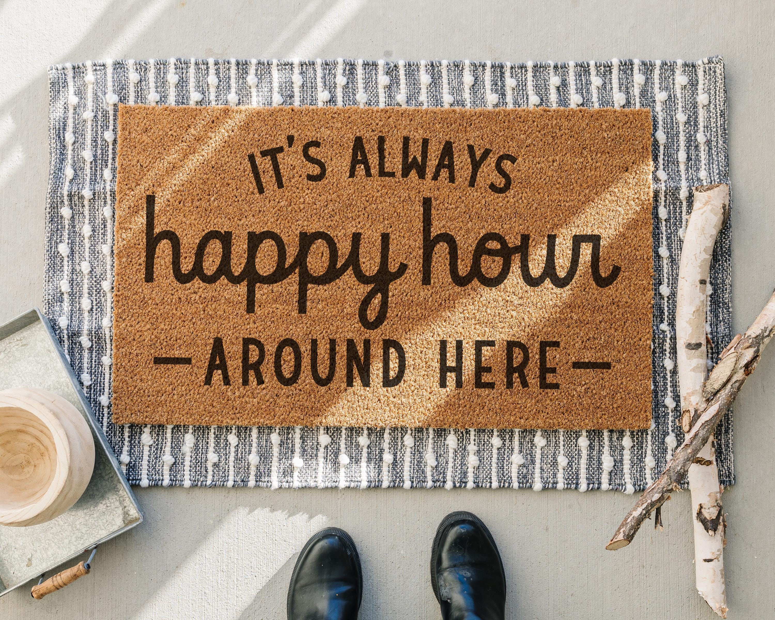 HamlinRowShop Always Happy Hour Coir Doormat Funny Welcome Mat