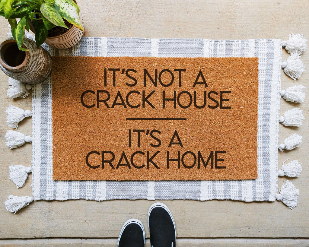 HamlinRowShop Not a Crack House Crack Home Coir Door Mat