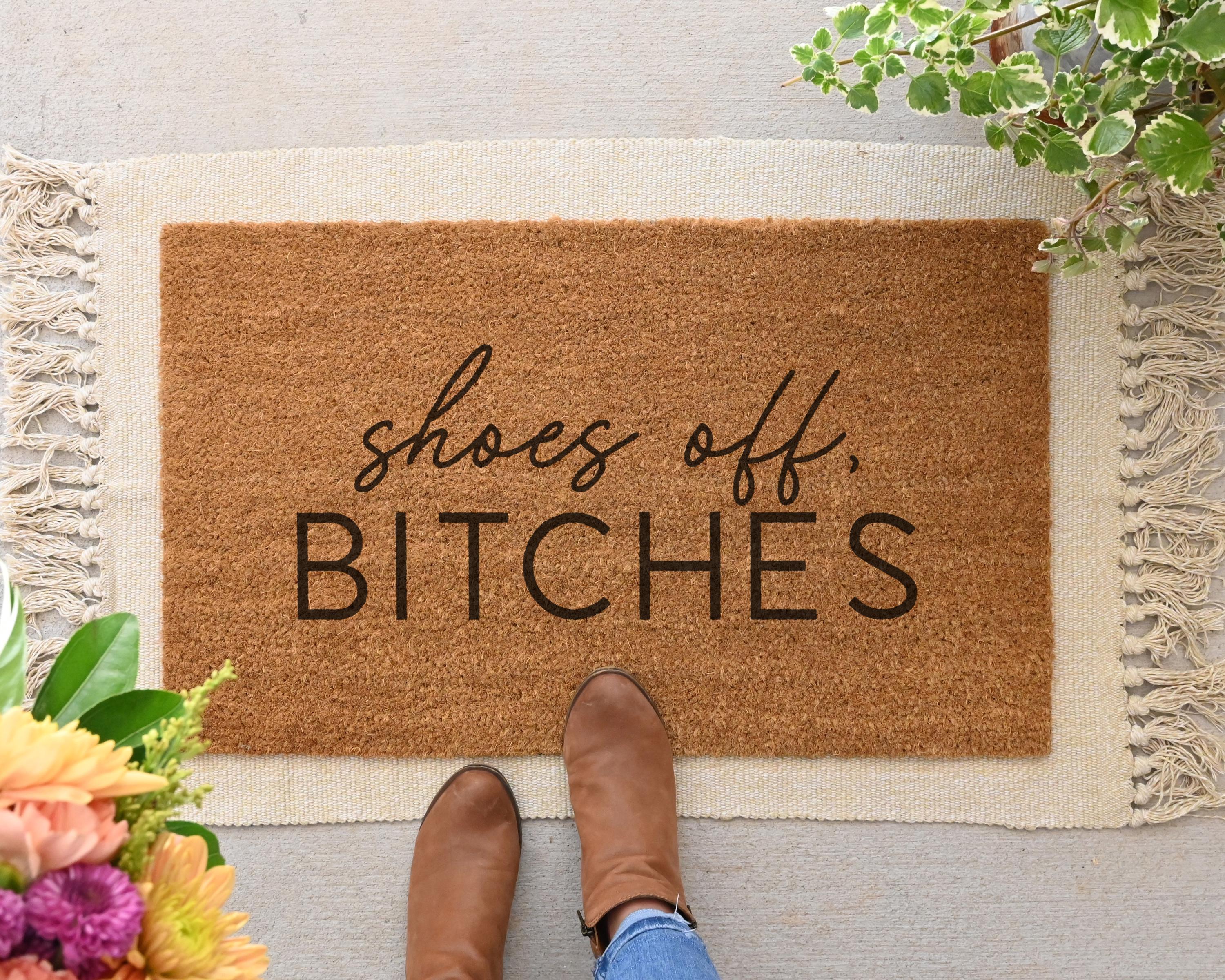 Shoes Off Bitches Coir Doormat Funny No Shoes Welcome Mat