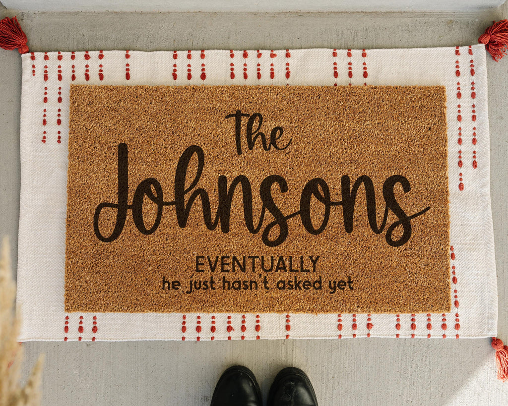 HamlinRowShop Eventually He Hasn't Asked Yet Doormat Coir