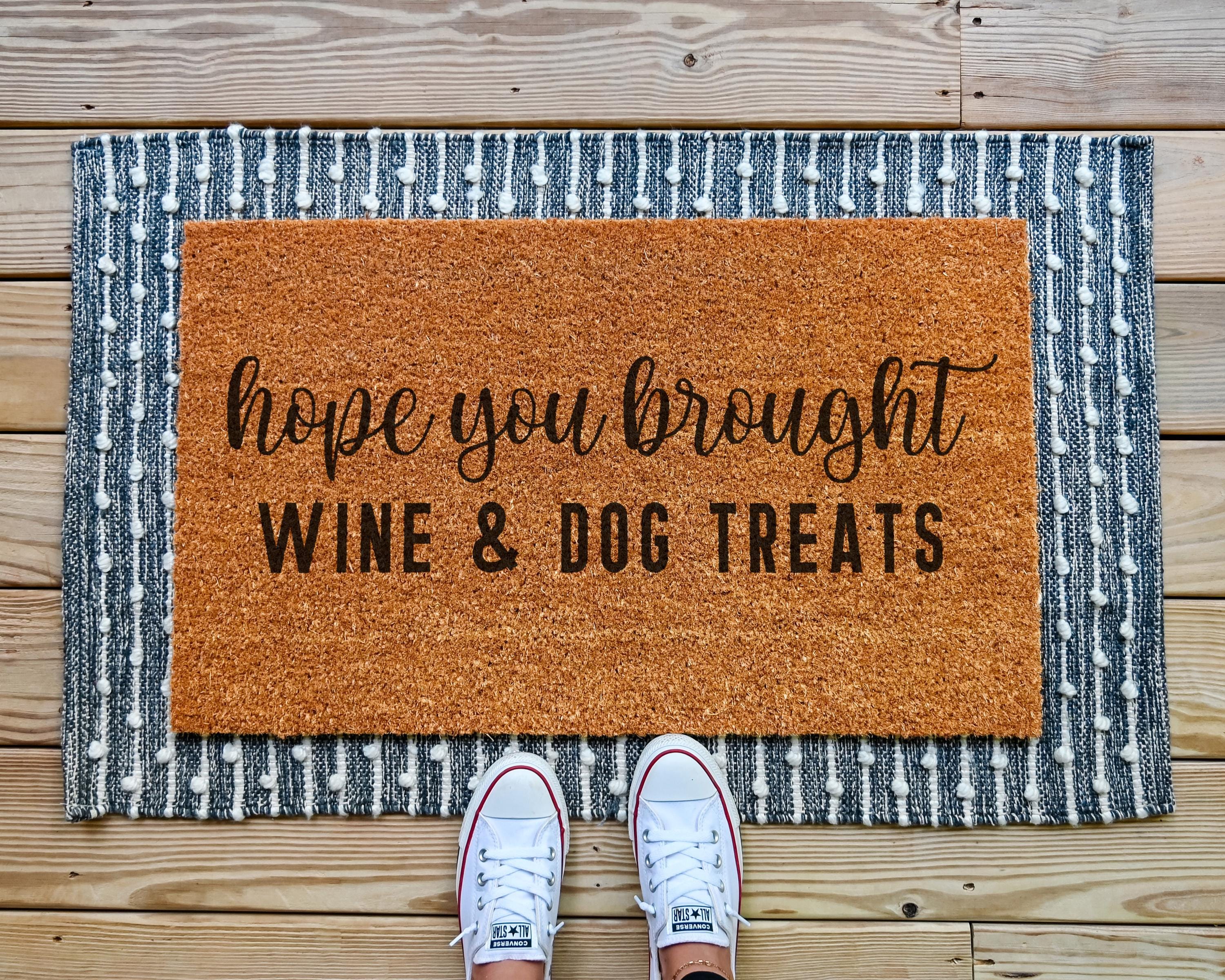 Hamlinrowshop Hope You Brought Wine & Dog Treats Coir Doormat