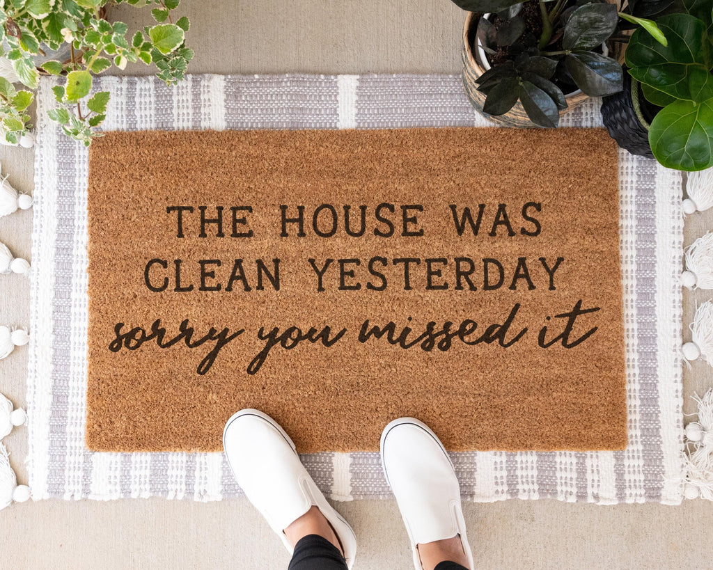 HamlinRowShop Funny Coir Doormat House Was Clean Yesterday