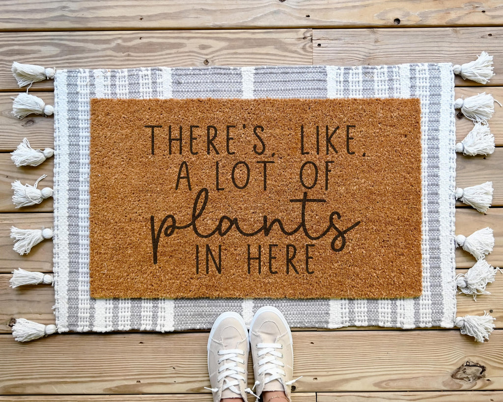 HamlinRowShop Coir Doormat "There's Like A Lot of Plants in Here" Funny Welcome Mat Natural Fiber Black