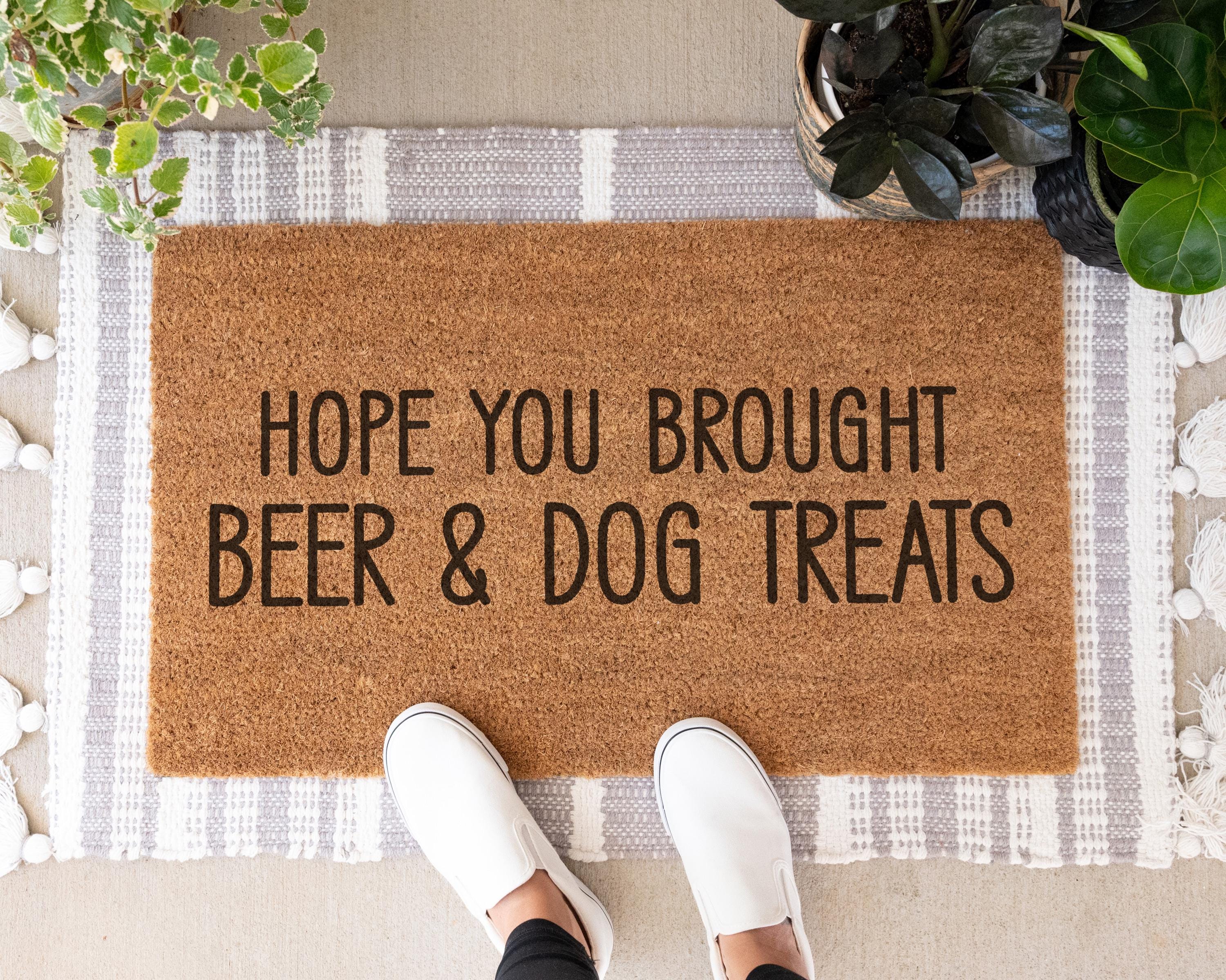HamlinRowShop Hope You Brought Beer & Dog Treats Coir Doormat Personalized Funny Welcome Mat