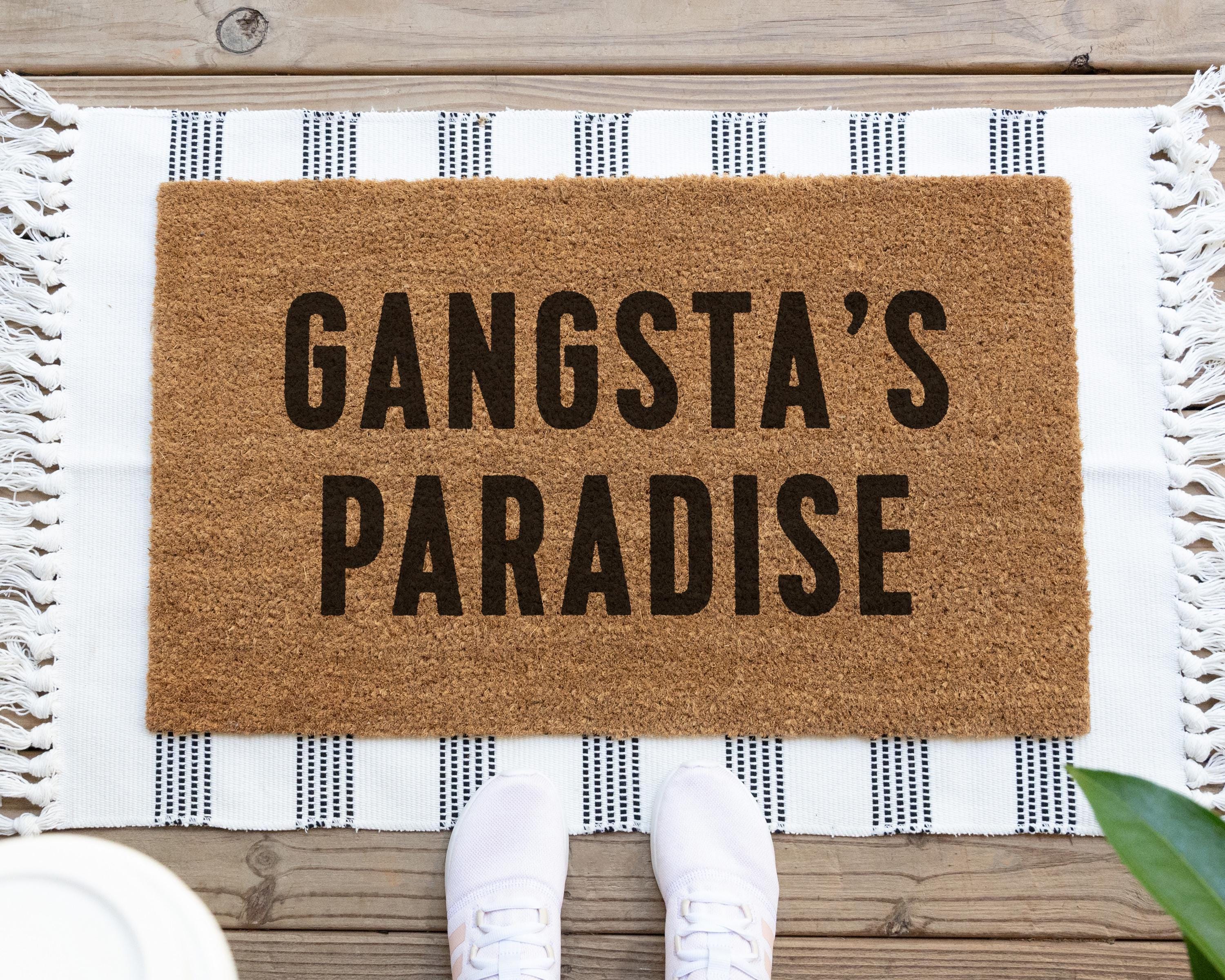 Gangsta's Paradise Coir Doormat Slip-Resistant Rubber Backing