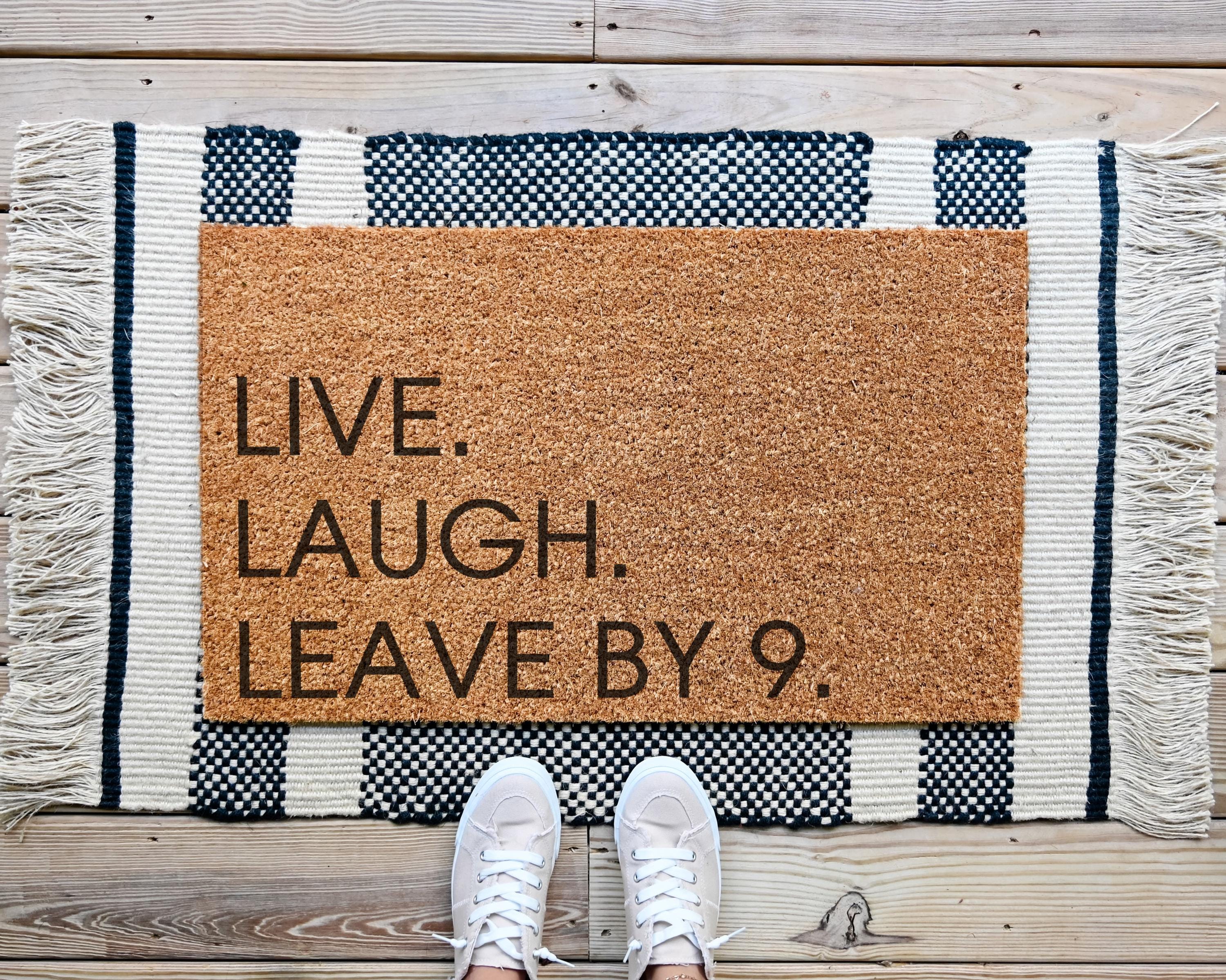 HamlinRowShop Live Laugh Leave By 9 Coir Door Mat