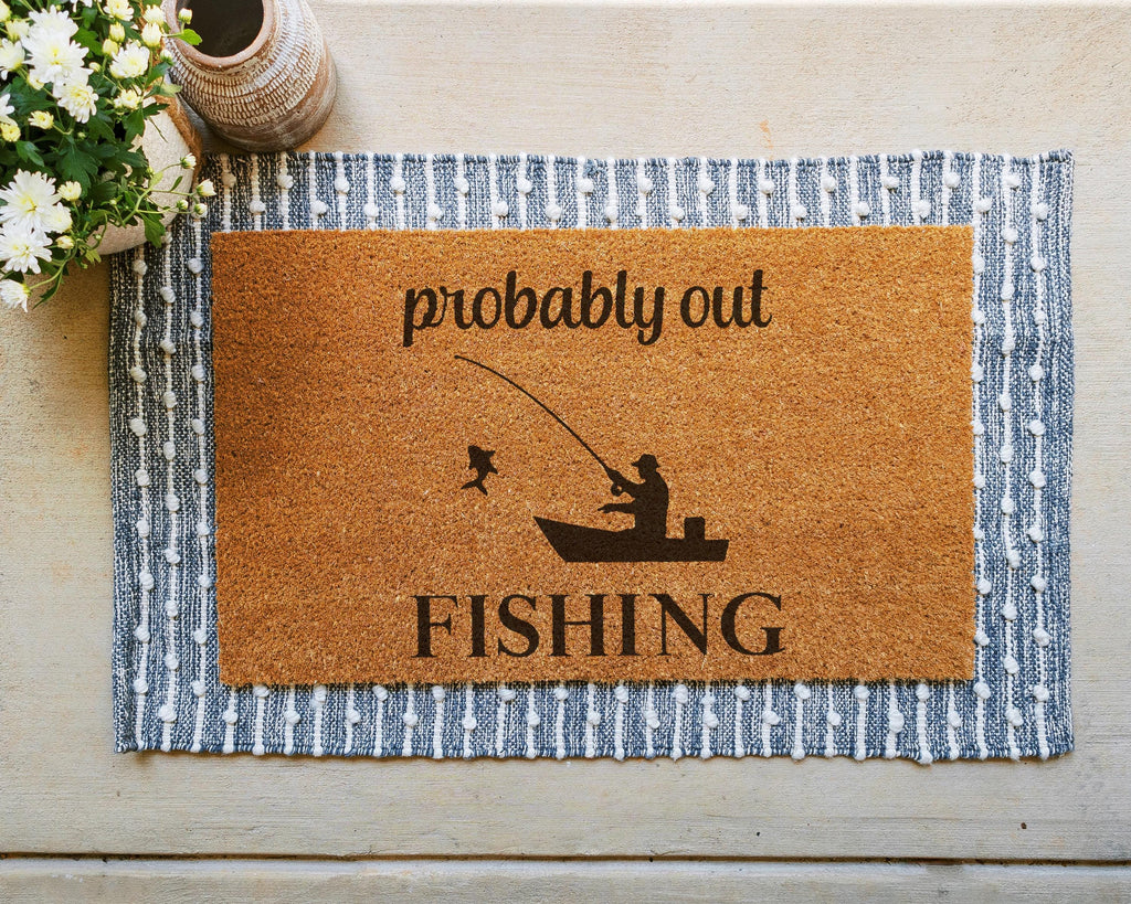 Natural Coir Doormat Probably Out Fishing Funny Welcome Mat