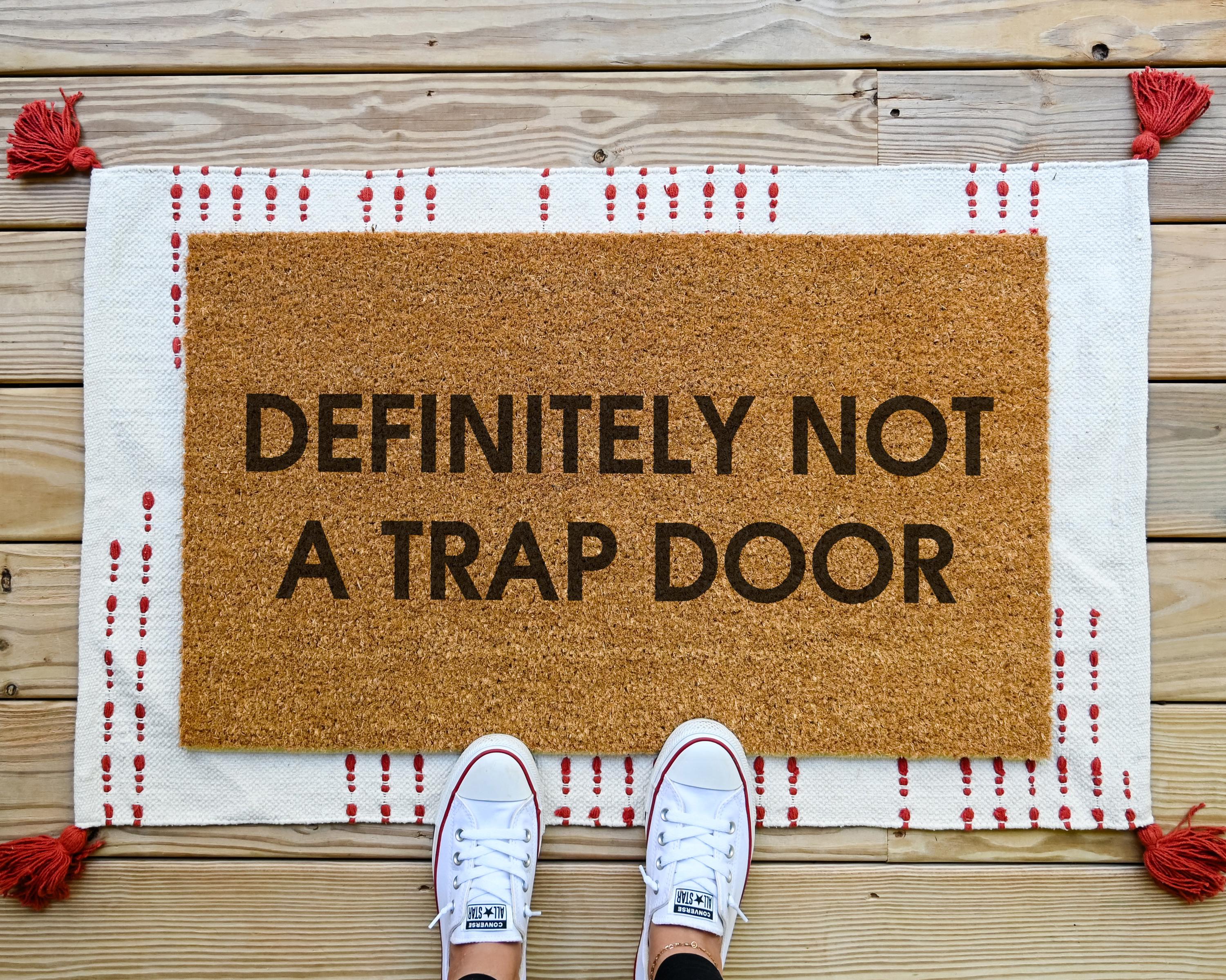 Funny Coir Doormat - Definitely Not a Trap Door Design