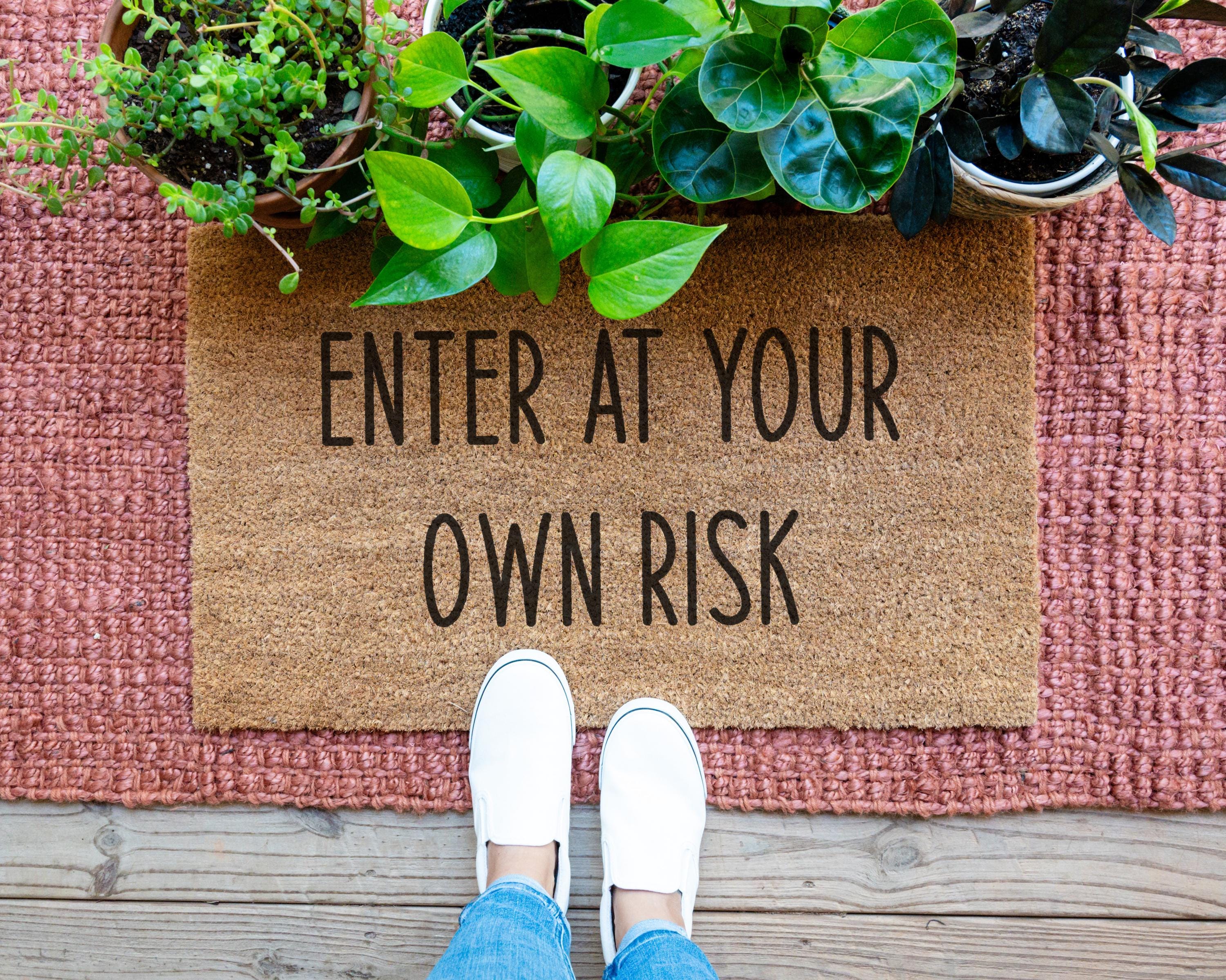 Enter At Your Own Risk Doormat: Funny Coir Welcome Mat