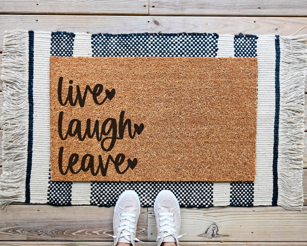 Live Laugh Leave Coir Doormat: Funny Sarcastic Welcome Mat