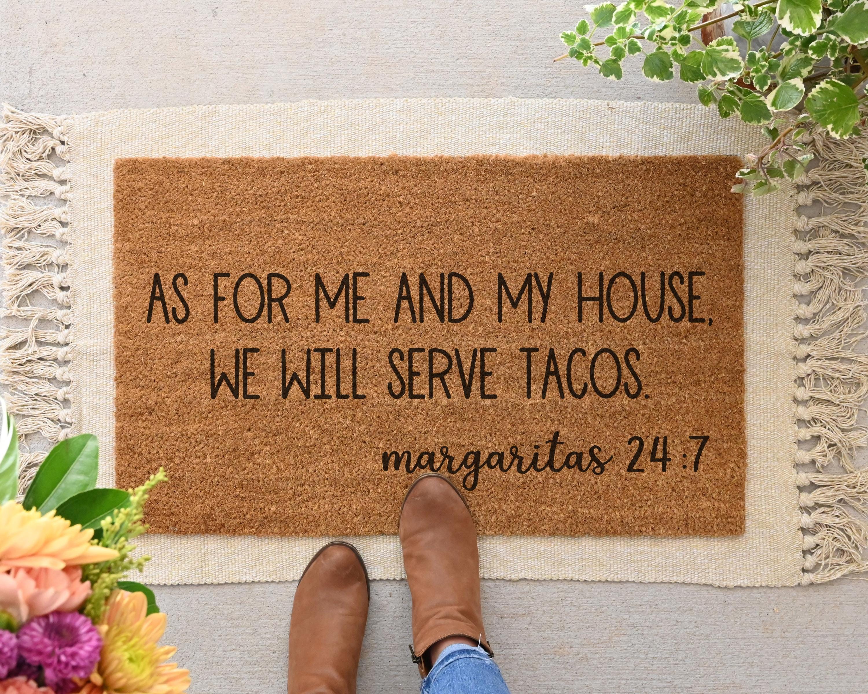 HamlinRowShop Funny Coir Doormat - Serve Tacos Margaritas 24:7