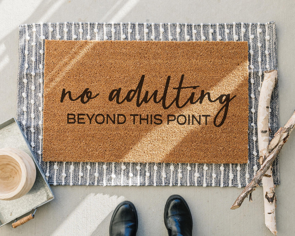 No Adulting Beyond This Point Coir Doormat Funny Welcome Mat