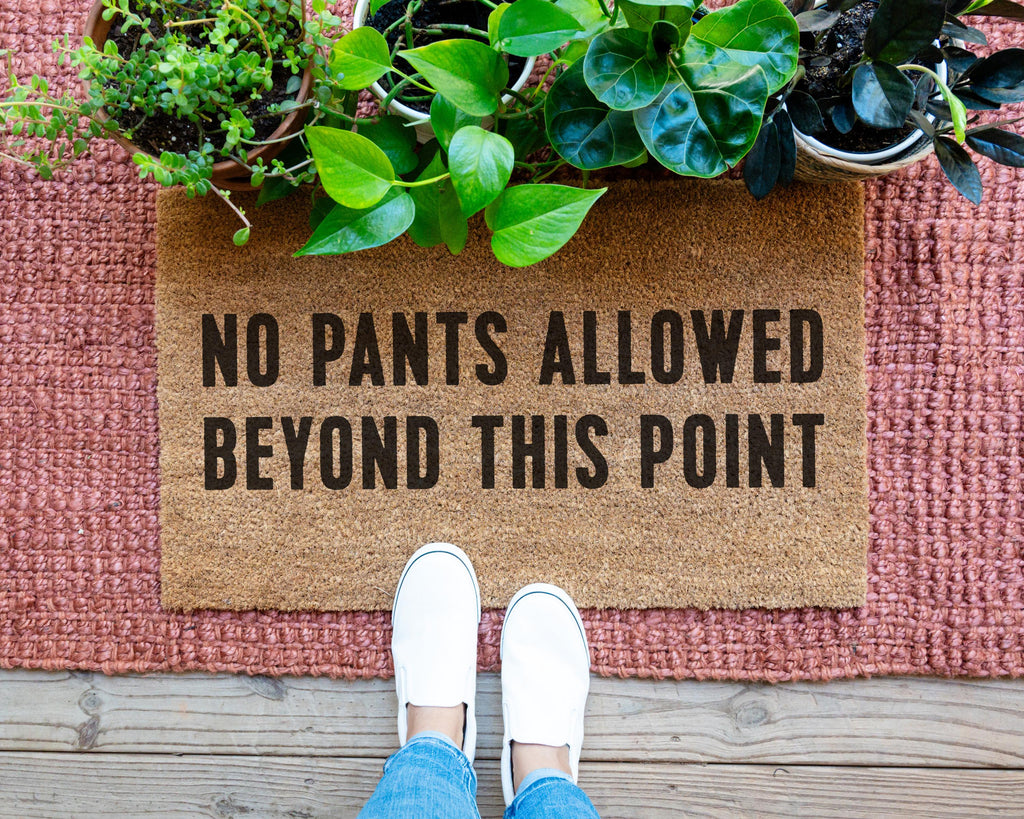 No Pants Allowed Doormat: Funny Coir Welcome Mat, Porch Decor