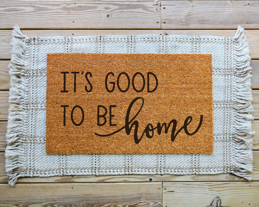 HamlinRowShop It's Good to Be Home Coir Doormat Welcome Mat