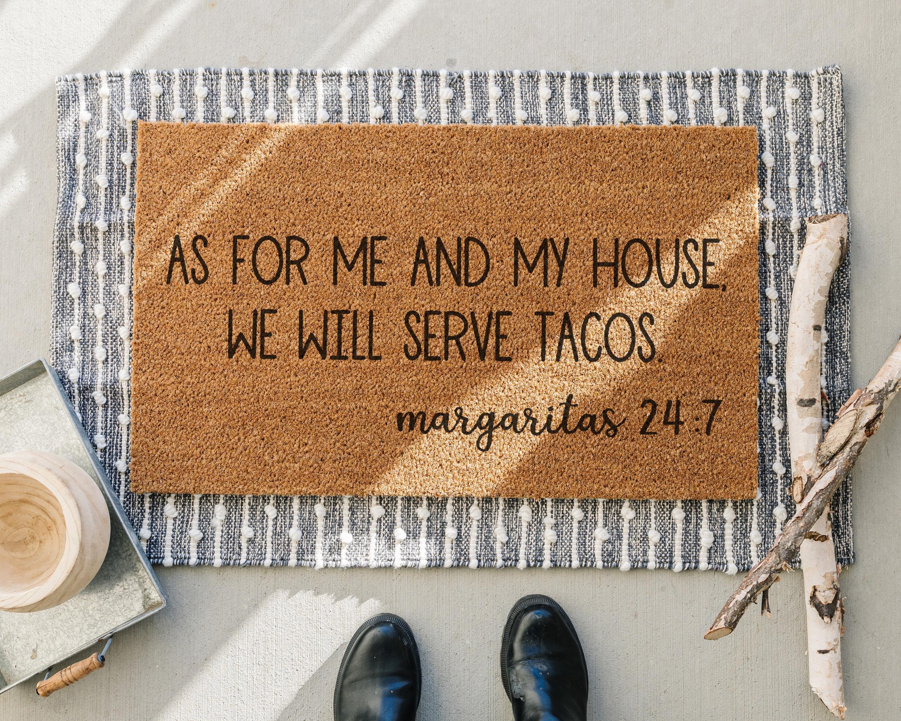 HamlinRowShop Funny Coir Doormat - Serve Tacos Margaritas 24:7