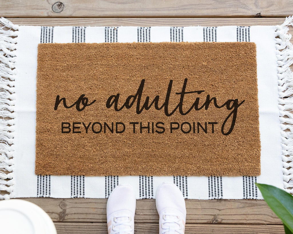 No Adulting Beyond This Point Coir Doormat Funny Welcome Mat