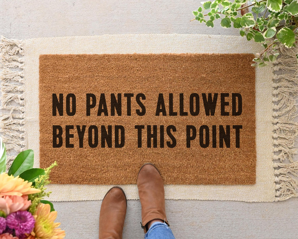 No Pants Allowed Doormat: Funny Coir Welcome Mat, Porch Decor