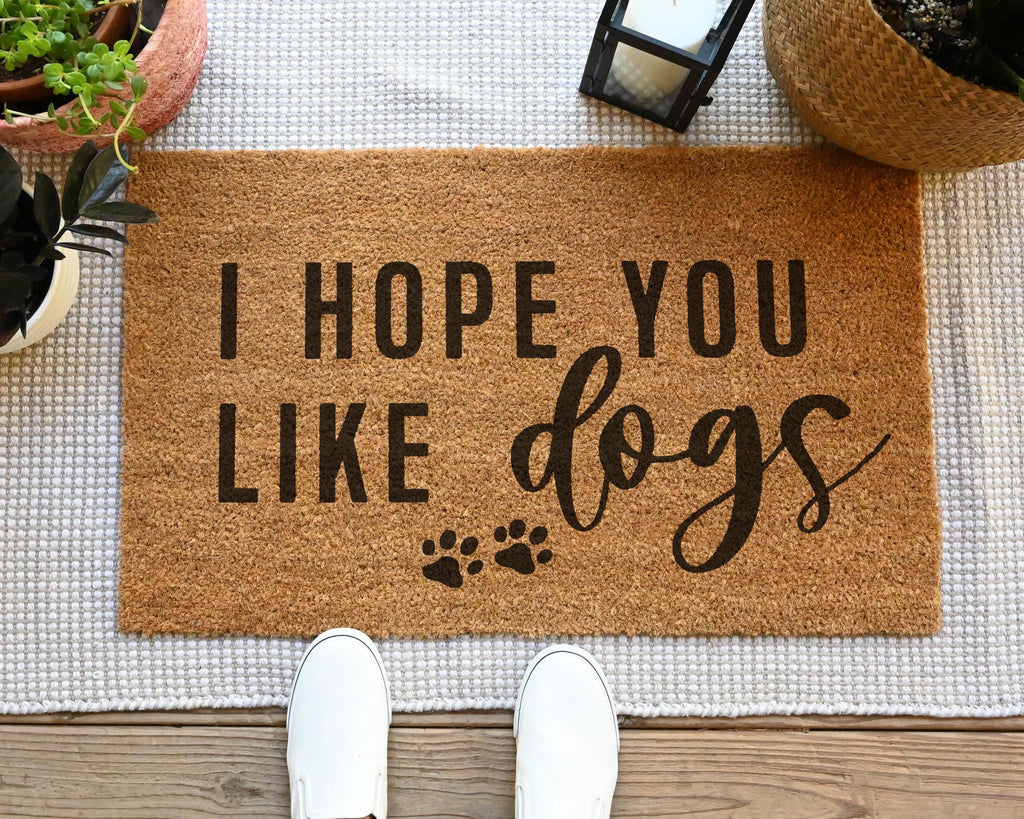 I Hope You Like Dogs Coir Doormat Funny Welcome Mat
