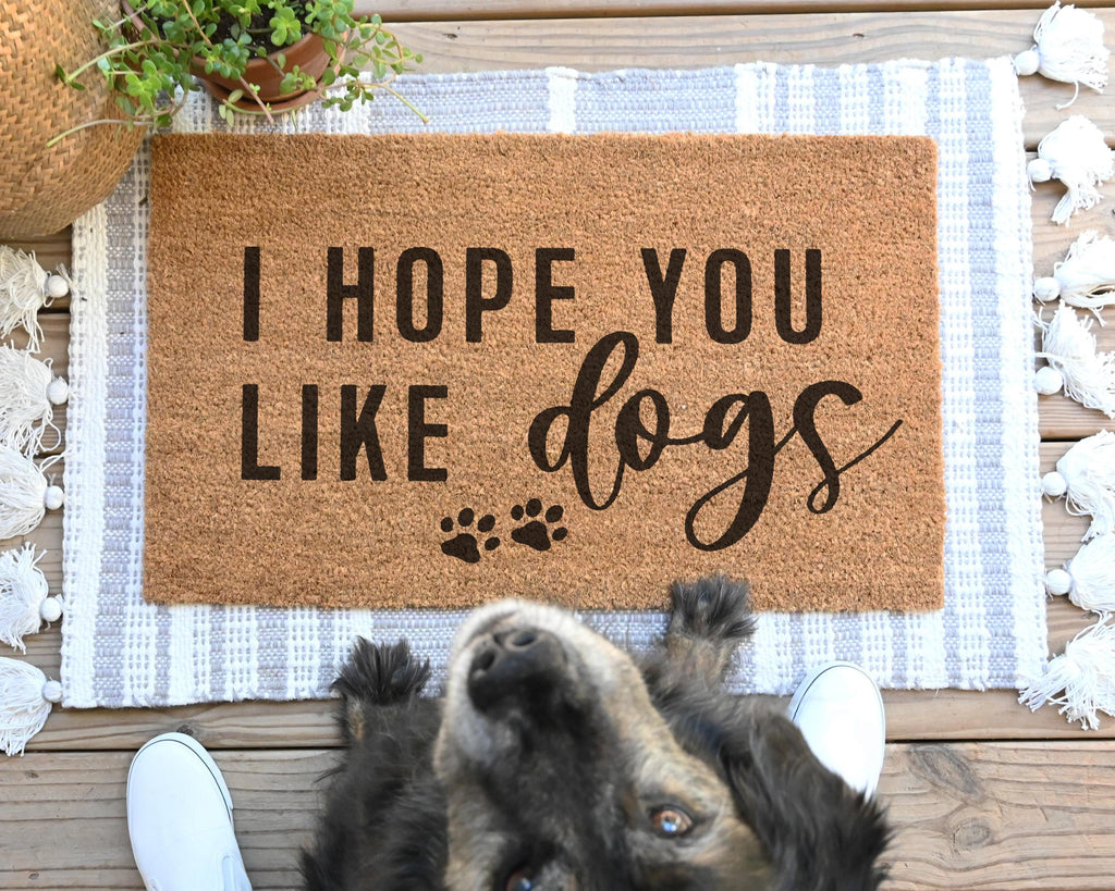 I Hope You Like Dogs Coir Doormat Funny Welcome Mat