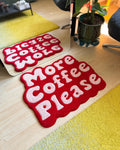 LargoModern Handmade Tufted Rug More Coffee Please 24x18in