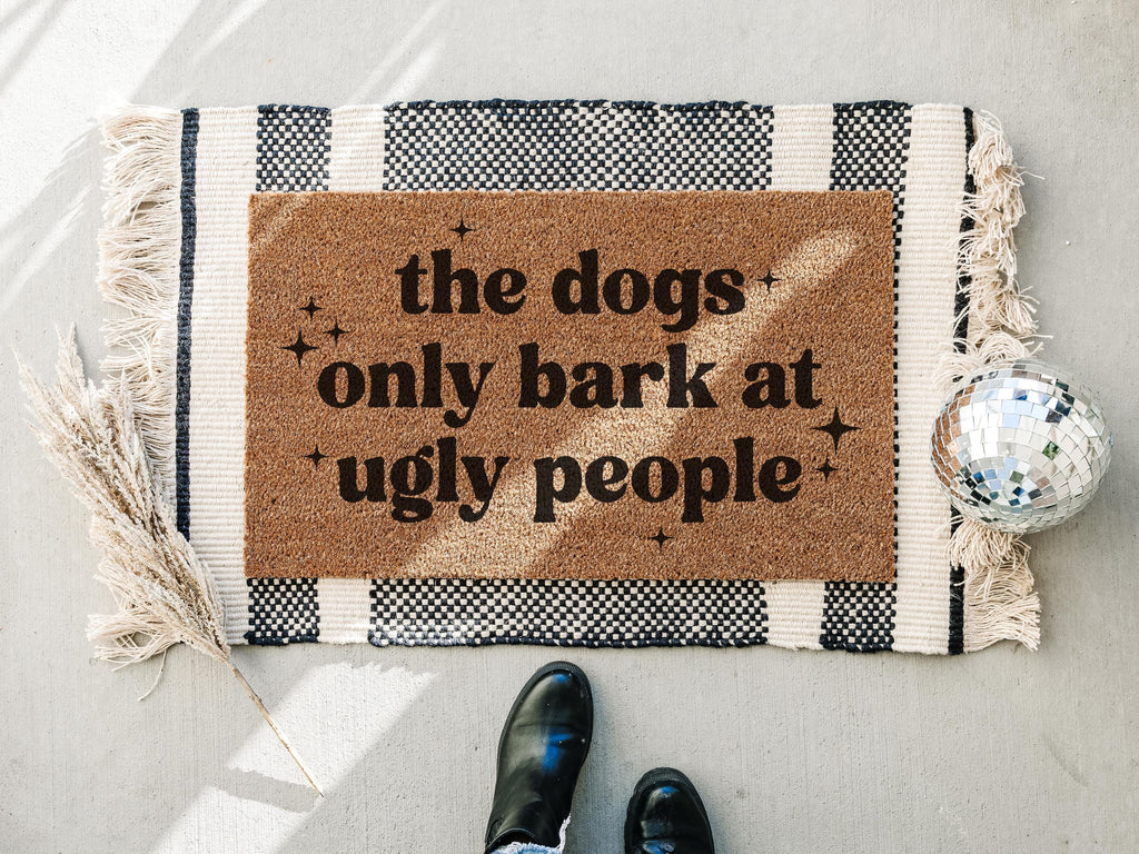 HamlinRowShop Funny 'Dogs Bark at Ugly People' Coir Doormat