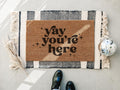 HamlinRowShop Yay You're Here Coir Doormat Welcome Mat